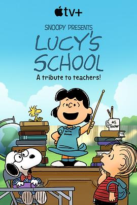 [Snoopy Presents: Lucy\ s School]海报