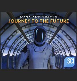 [SpaceX: Journey to the Future]海报