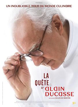 [The Quest of Alain Ducasse]海报