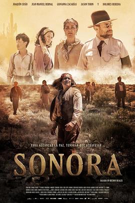 [Sonora, the Devils Highway]海报