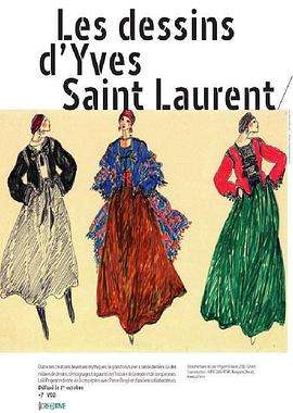 [The Drawings of Yves Saint Laurent]海报