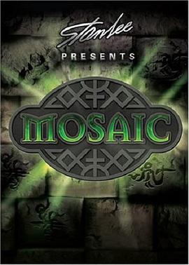 [Stan Lee Presents: Mosaic]海报